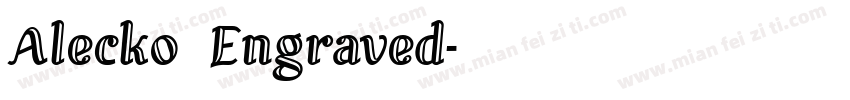 Alecko Engraved字体转换